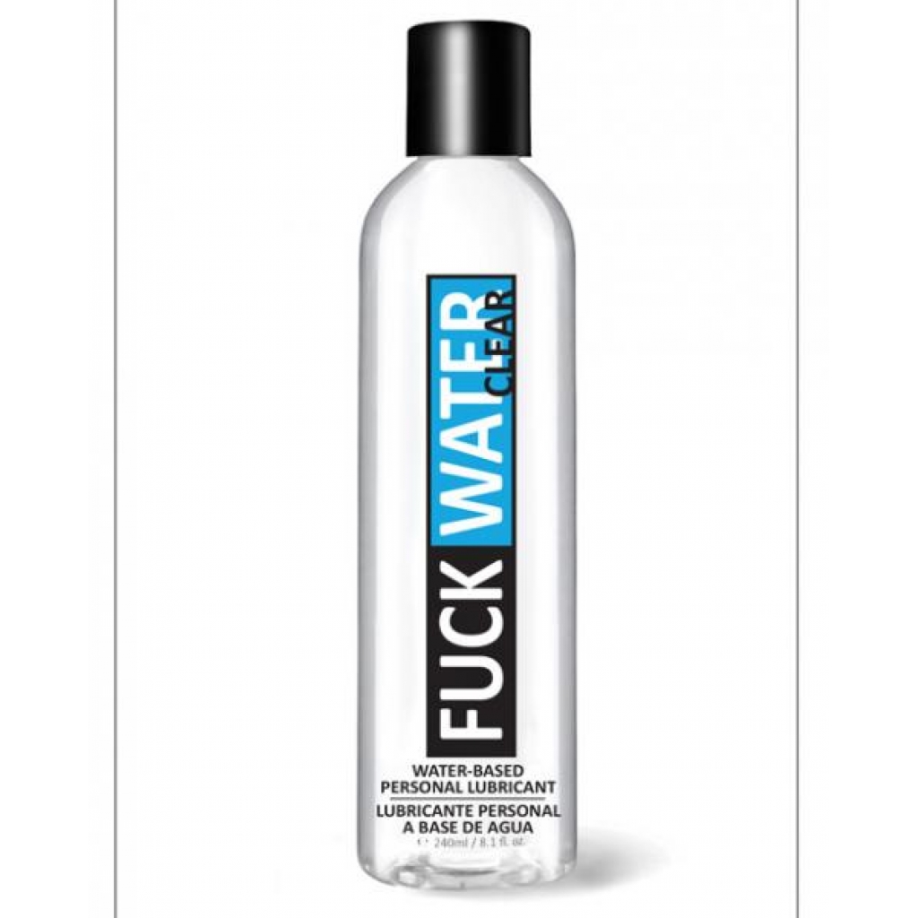 F*ck Water Clear H2O Lubricant 8oz Bottle - Lubricants