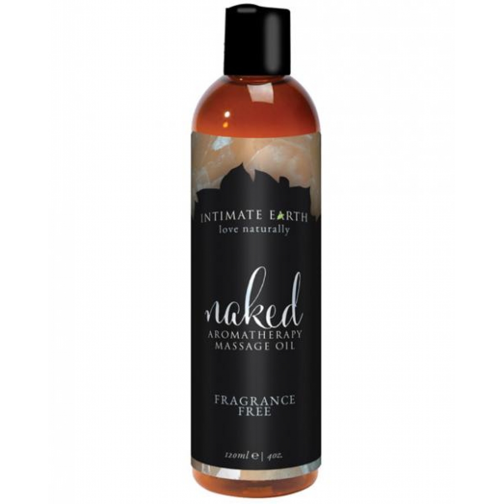 Intimate Earth Naked Massage Oil 4 oz - Sensual Massage Oils & Lotions