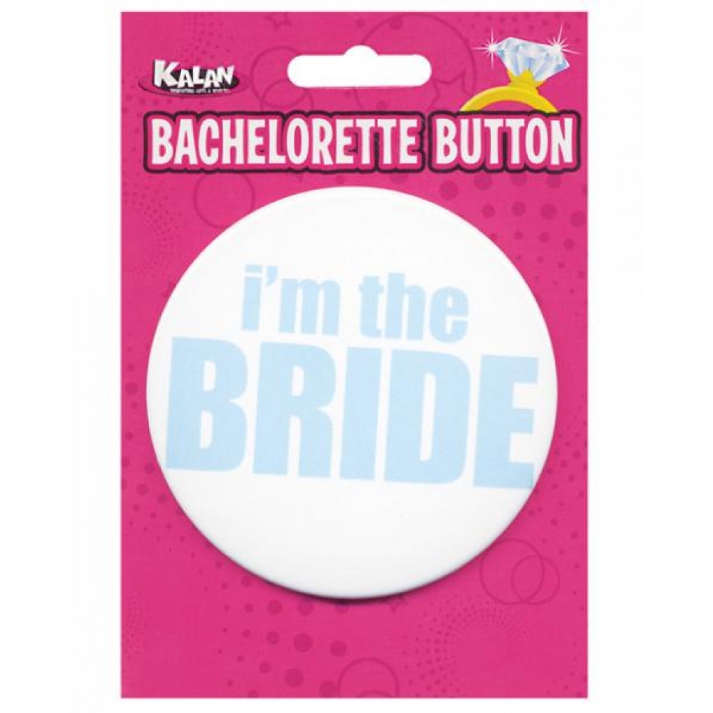 Bachelorette Button - I'm The Bride - Party Wear