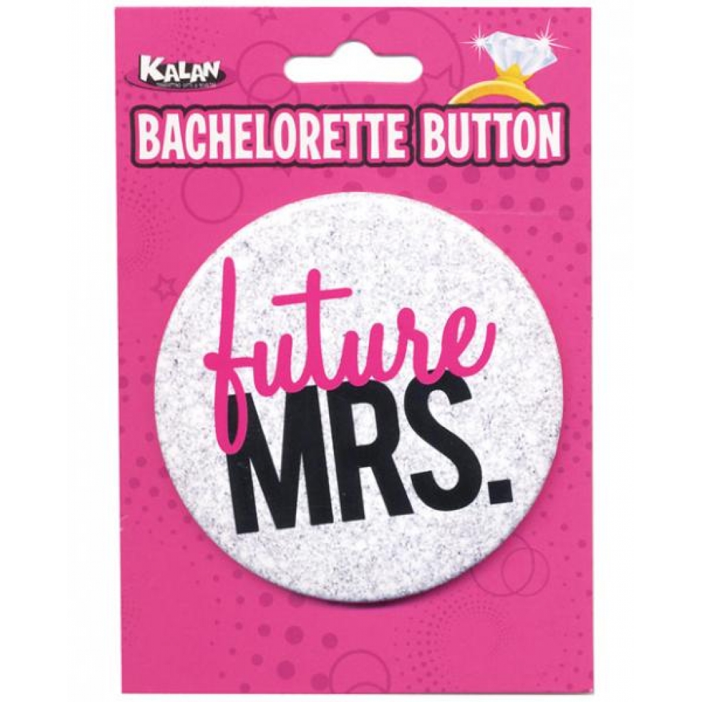 Bachelorette Button Future Mrs. - Party Wear