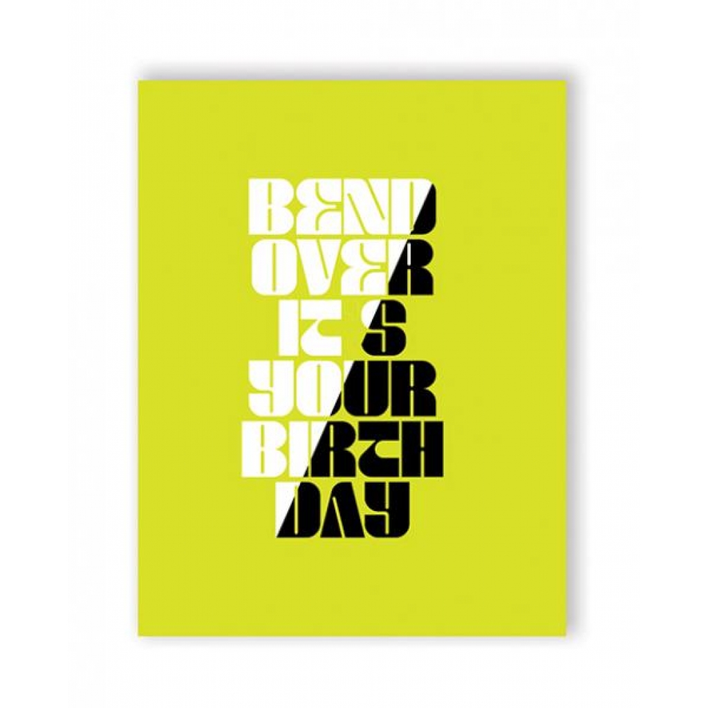 Bend Over Birthday Greeting Card - Gag & Joke Gifts