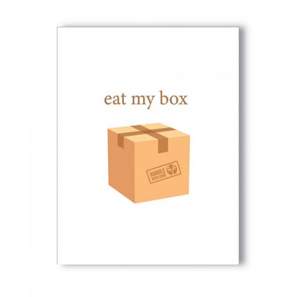 Eat My Box Naughty Greeting Card - Gag & Joke Gifts