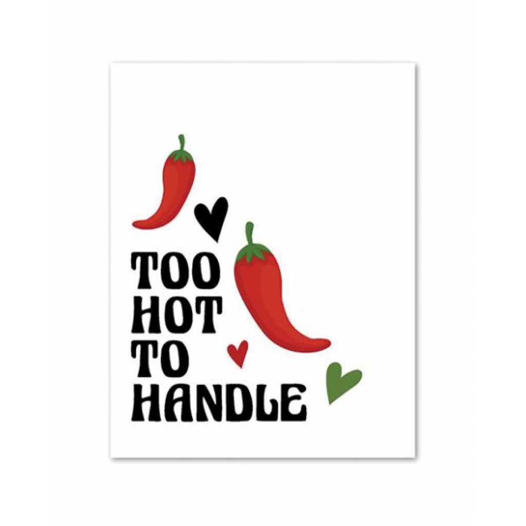 Too Hot To Handle Greeting Card - Gag & Joke Gifts