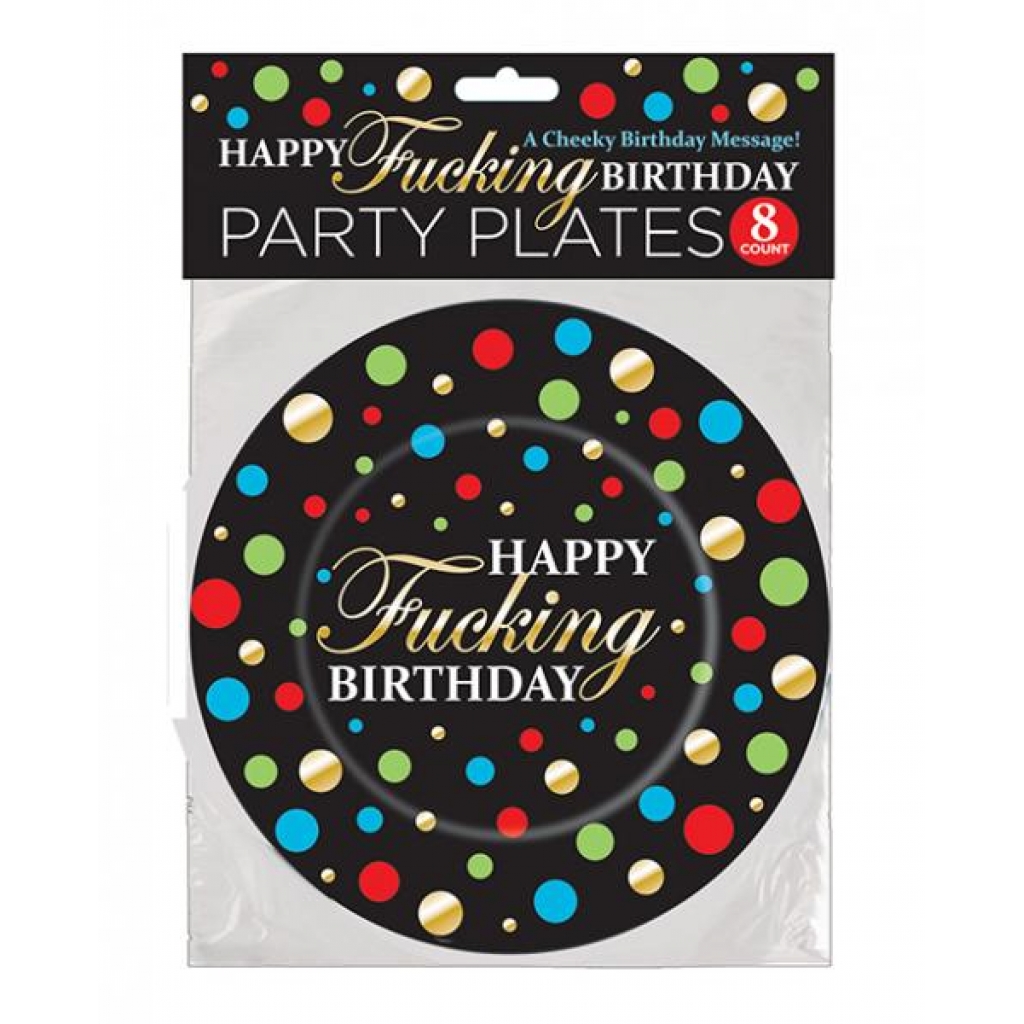 Happy Fucking Birthday Plates - Pack Of 8 - Serving Ware