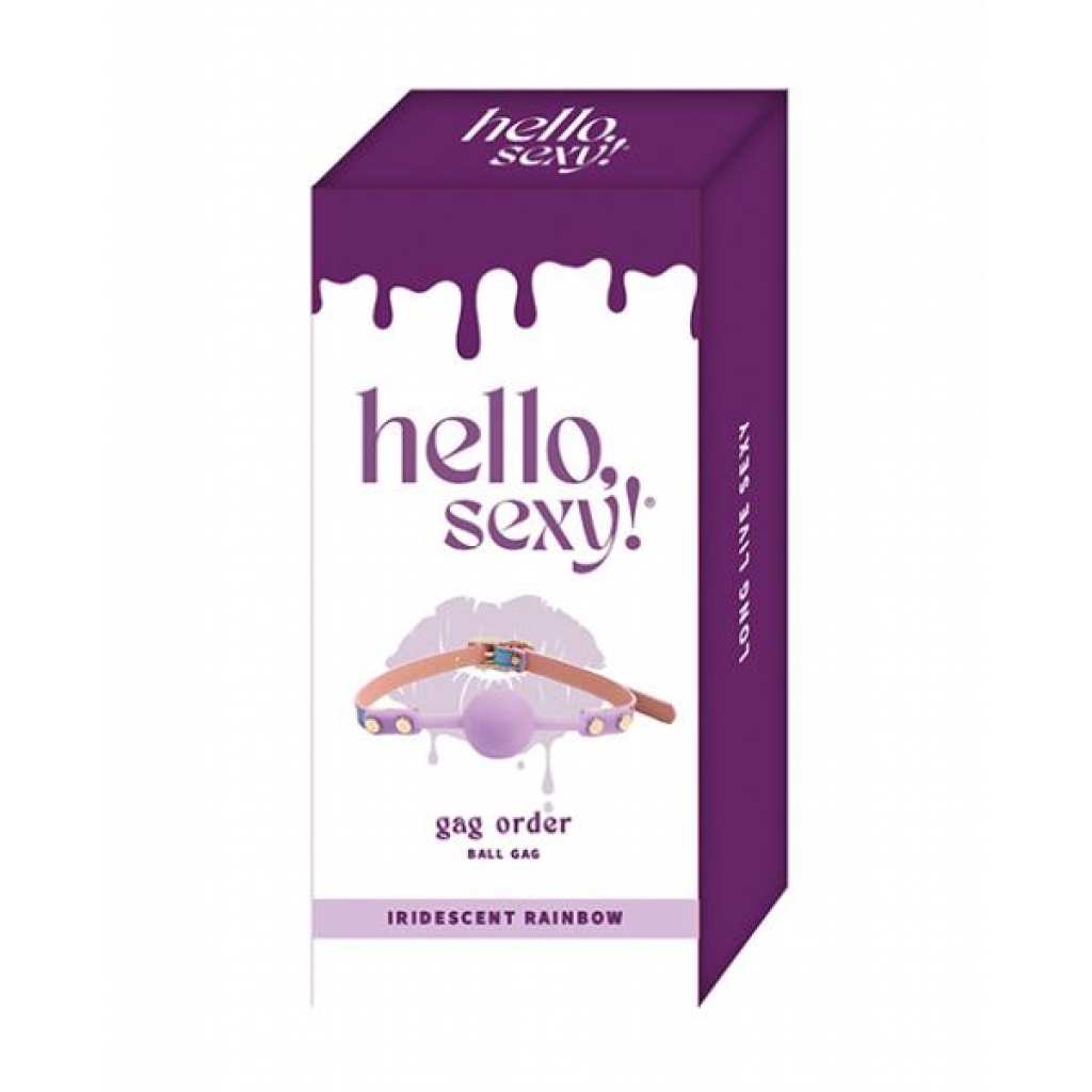 Hello Sexy! Gag Order - Iridescent Rainbow - Ball Gags