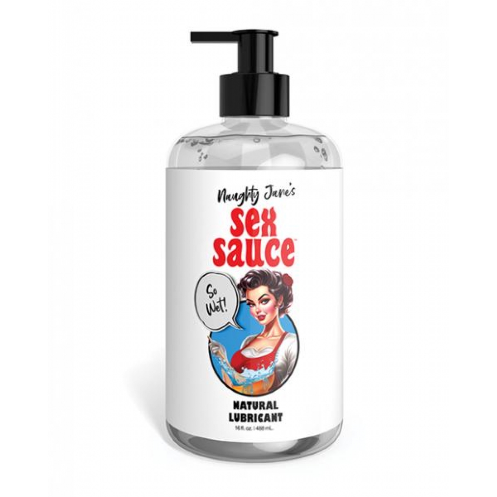 Naughty Jane's Sex Sauce Natural Lubricant - 16 Oz - Lubricants