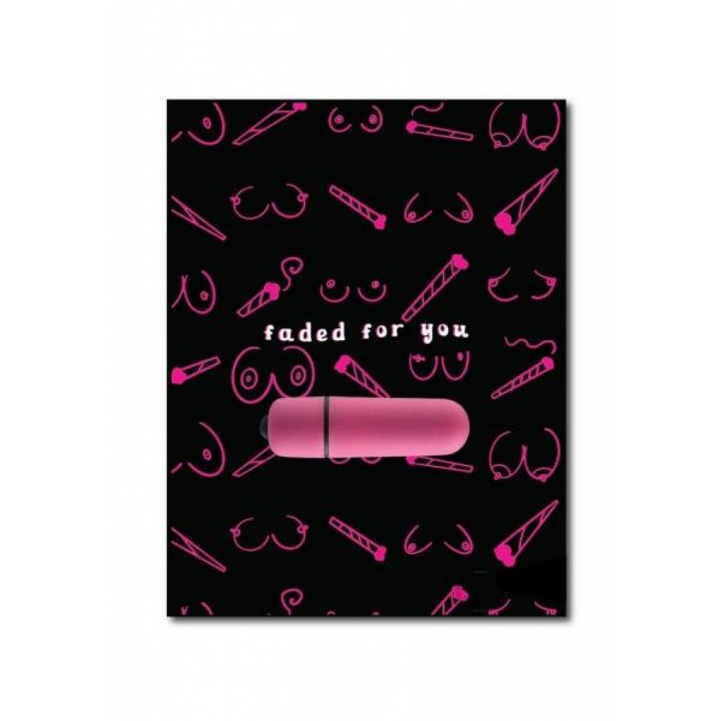 Naughtyvibe Faded For You Greet Card - Gag & Joke Gifts