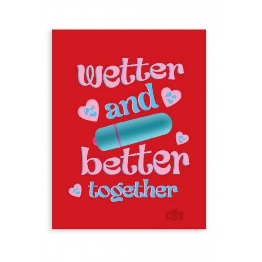 Naughtyvibes Wetter Better Greet Card - Babydolls & Slips