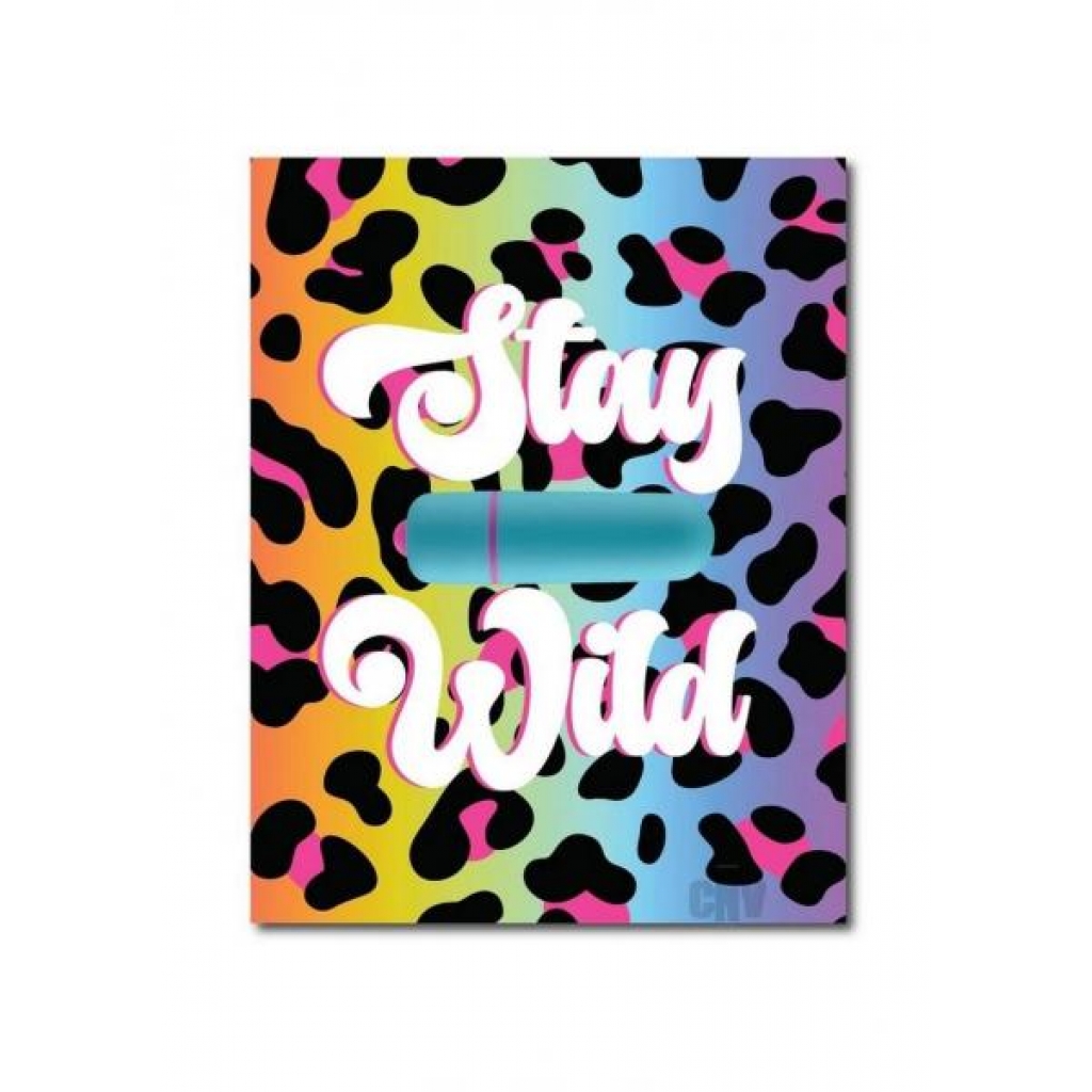 Naughtyvibe Stay Wild Greet Card - Gag & Joke Gifts