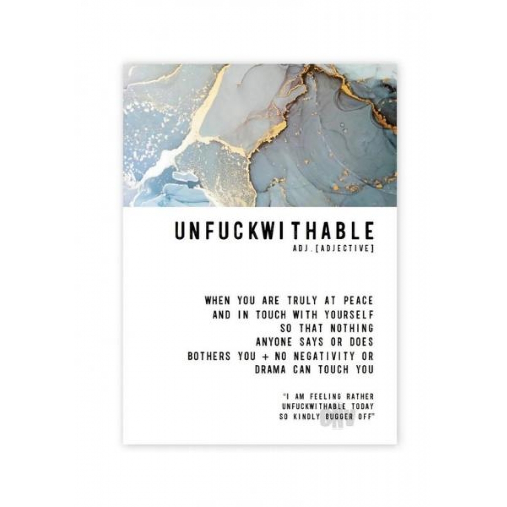 Unfuckwithable Greeting Card - Gag & Joke Gifts