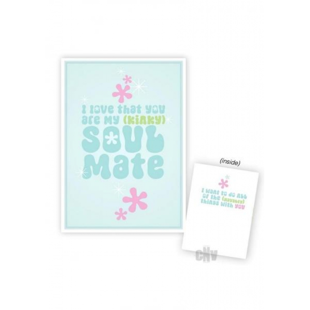 Kink Soulmate Card - Gag & Joke Gifts