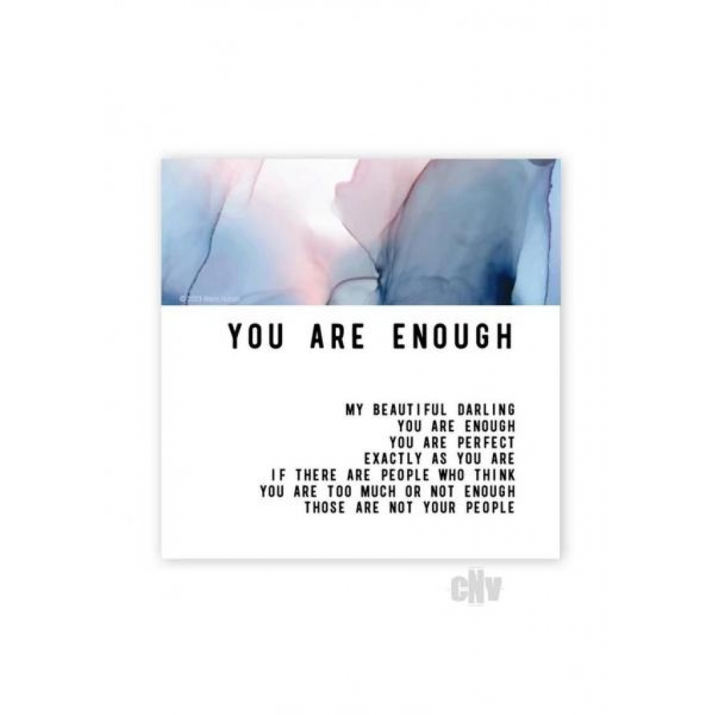 You Are Enough Magnet - Gag & Joke Gifts