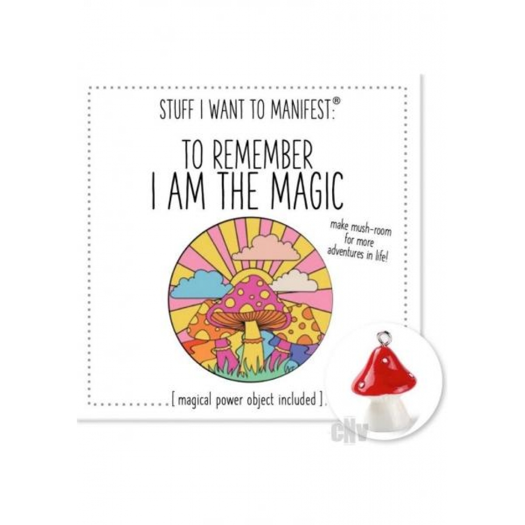 To Remember I Am The Magic - Gag & Joke Gifts