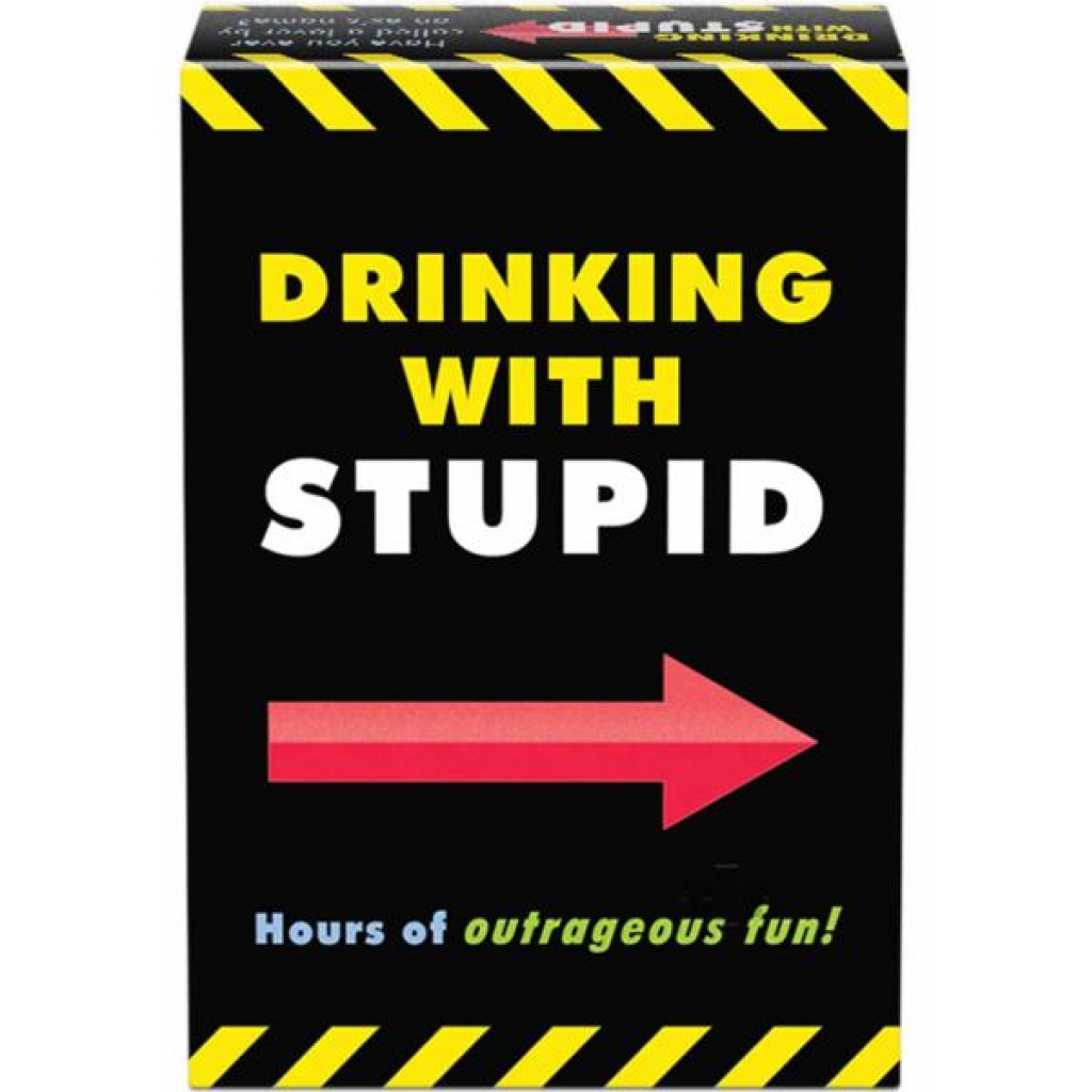 Drinking with Stupid: Hilarious Party Game