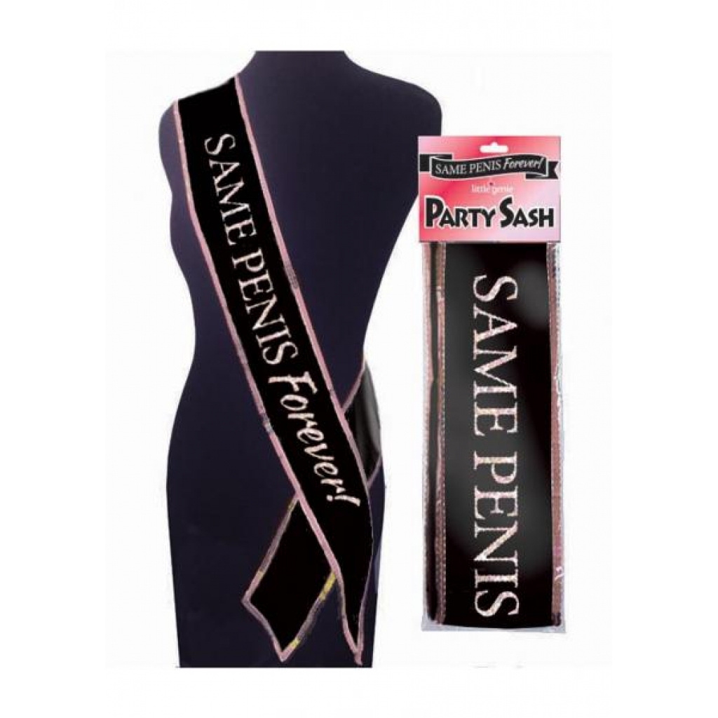 Same Penis Forever Sash - Party Wear