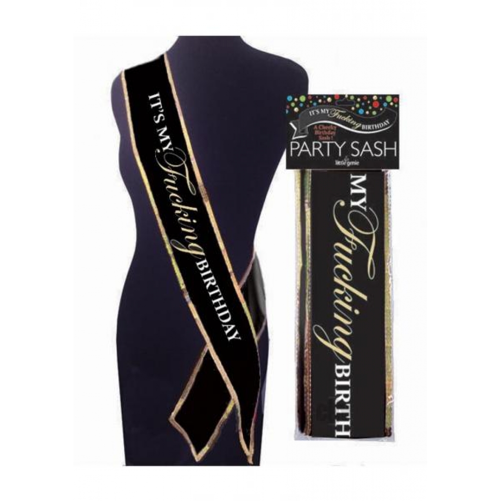 It`s My Fn Birthday Sash - Party Wear