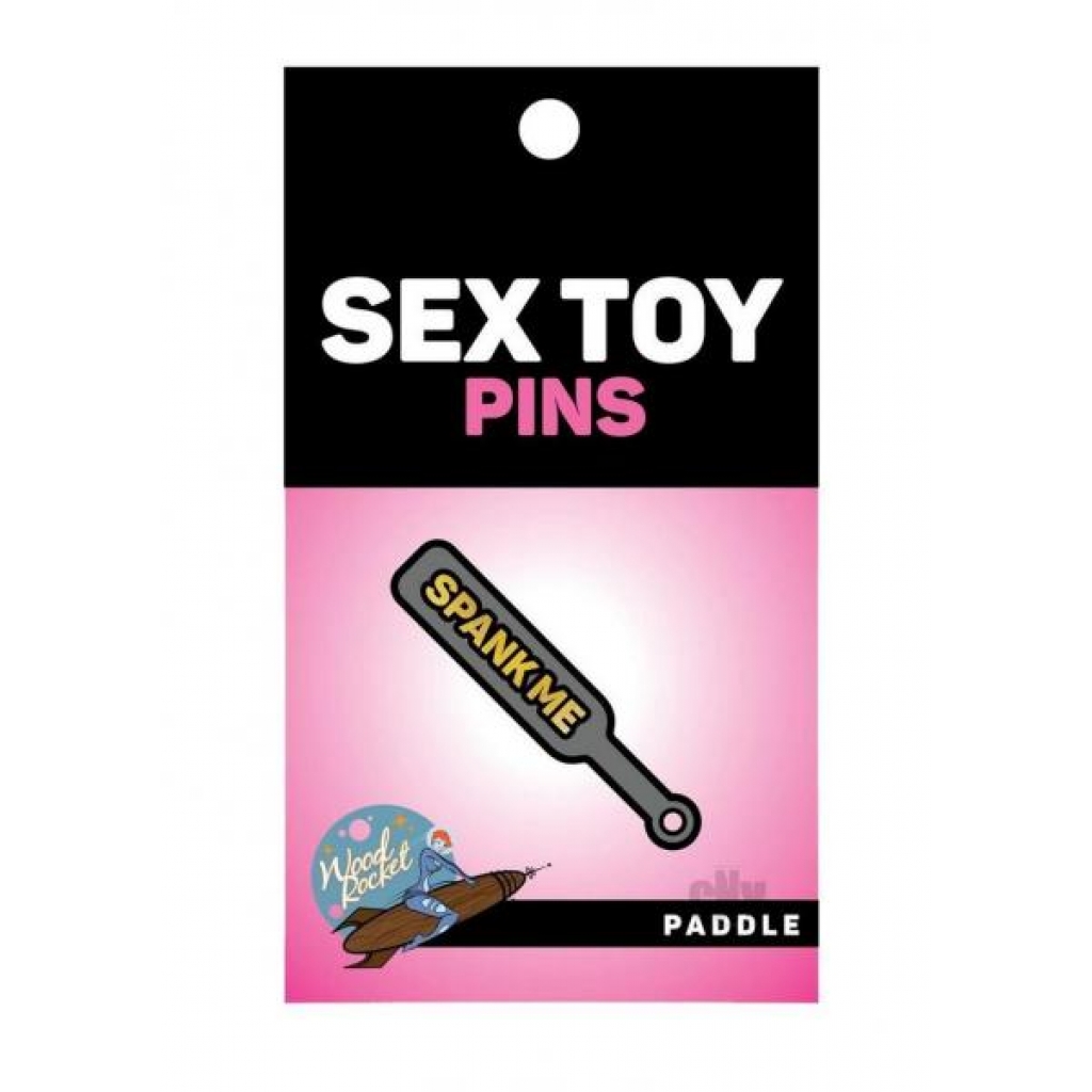 Paddle Spank Me Enamel Pin - Gag & Joke Gifts