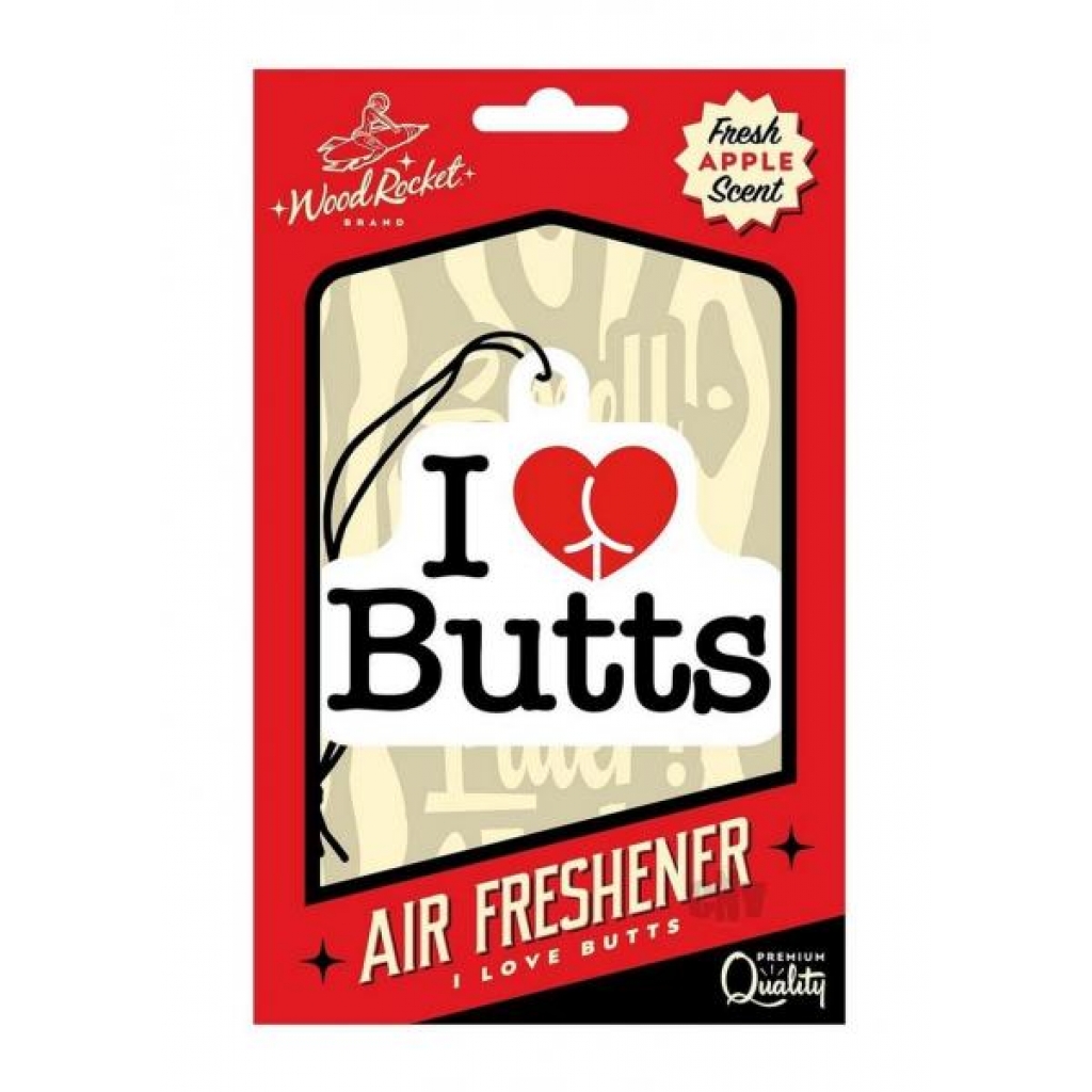 I Love Butts Air Freshener - Gag & Joke Gifts