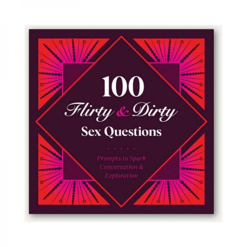 100 Flirty & Dirty Sex Questions Game: Ignite Connection